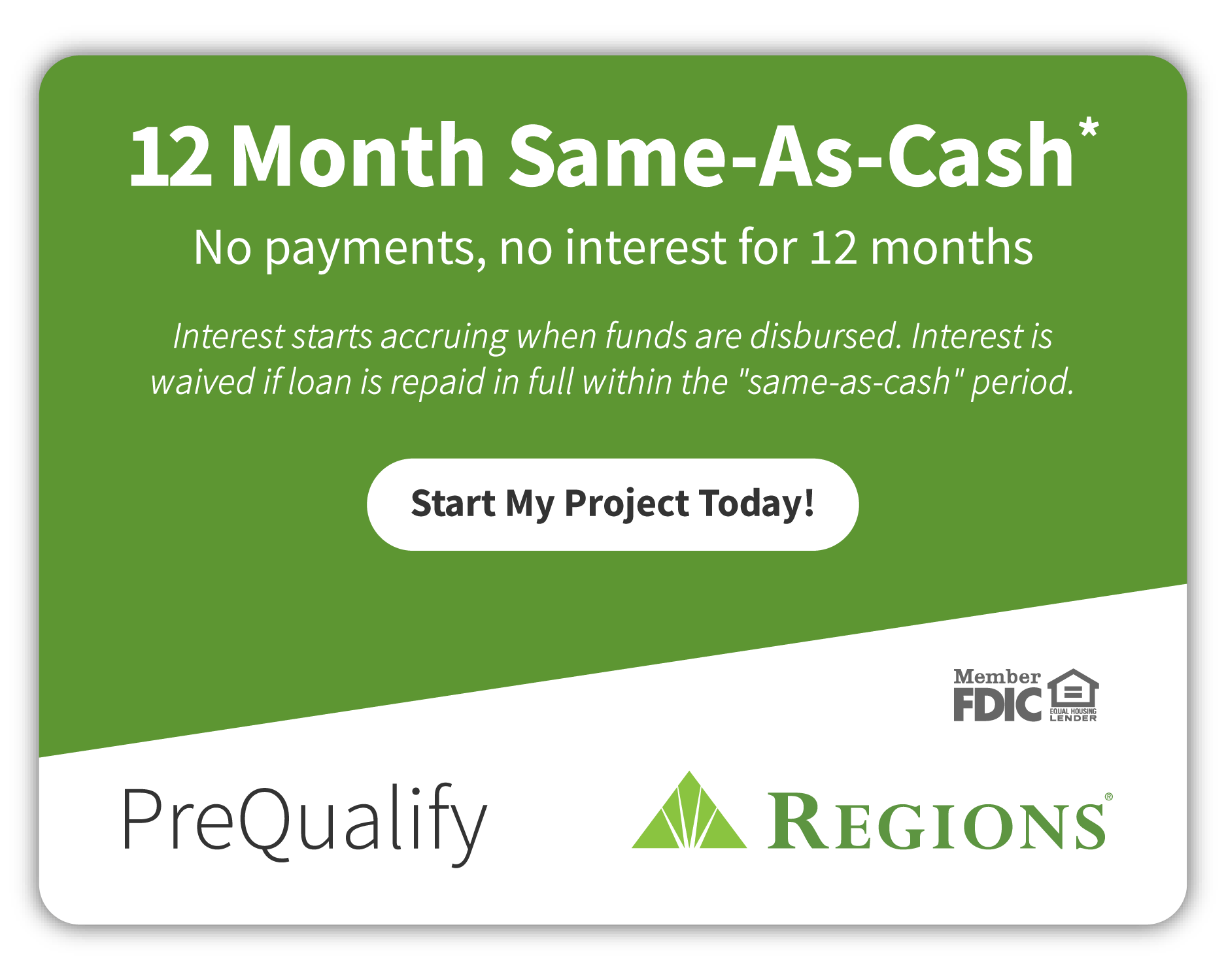 Pre Qualify 12 Mo same as cash